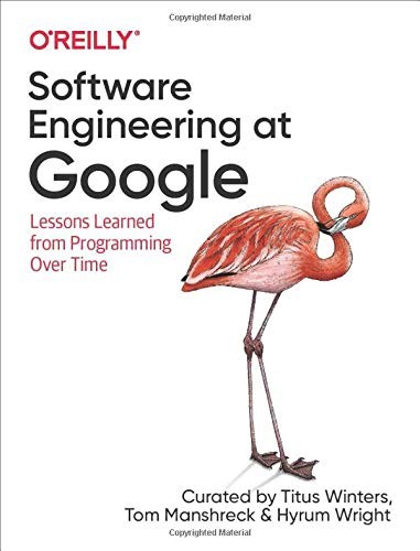 Software Engineering at Google